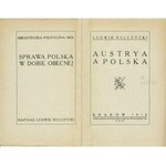 KULCZYCKI Ludwik (1866-1941): Austrya a Polska. Kraków: nakł. Centralnego Biura Wydawnictw N.K.N., 1916...