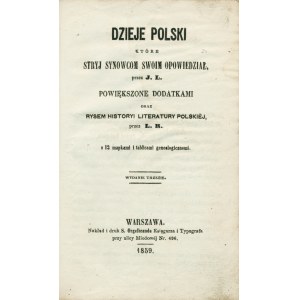 [LELEWEL Joachim (1786-1861)]: Dzieje Polski które stryj synowcom swoim opowiedział, przez J. L...