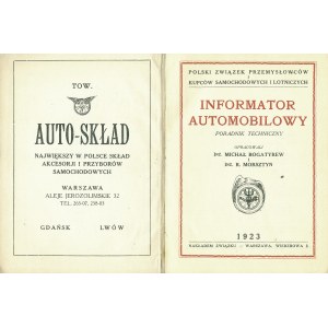 BOGATYREW Michał (1887-1964), MORSZTYN Roger (1887-1950): Informator automobilowy. Poradnik techniczny. Oprac...