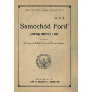 [FORD] Samochód Ford Konstrukcja, konserwacja i jazda. Do użytku Wojskowych Szkół Kierowców Samochodowych...