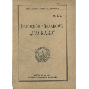 [PACKARD] Samochód ciężarowy Packard. Warszawa: Główna Księgarnia Wojskowa, 1921. - 76s., il., 20 cm, brosz...