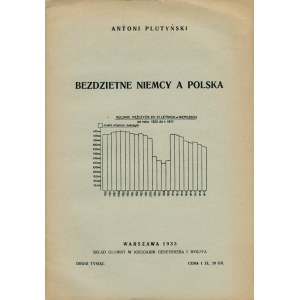 PLUTYŃSKI Antoni (1880-1965): Bezdzietne Niemcy i Polska. Warszawa: Sgł. Gebethner i Wolff, 1933. - 30 s....