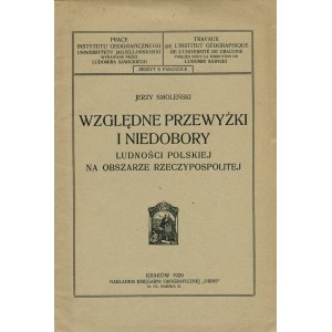 SMOLEŃSKI Jerzy (1881-1940): Względne przewyżki i niedobory ludności polskiej na obszarze Rzeczypospolitej...