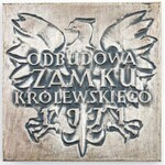 Plakieta, ODBUDOWA ZAMKU KRÓLEWSKIEGO, 1971