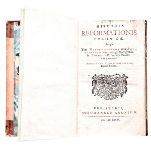 LUBIENIECKI, STANISŁAW, Historia Reformationis Polonicae, In qua Tum Reformatorum, tum antitrinit...