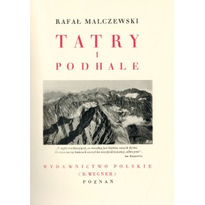 TATRY, PODHALE. Malczewski, Rafał, Tatry i Podhale, Poznań 1928-1939