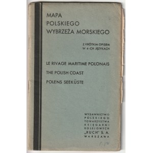 Mapa polskiego wybrzeża morskiego z krótkim opisem w 4-ch językach / Le rivage martime polonais t...