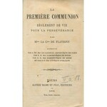 FLAVIGNY Mme La Comtesse De - La première communion règlement de vie