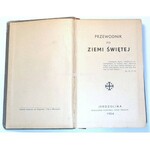 PRZEWODNIK PO ZIEMI ŚWIETEJ 1934r.