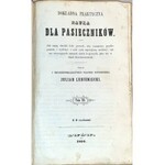 LUBIENIECKI - DOKŁADNA PRAKTYCZNA NAUKA DLA PASIECZNIKÓW  t.2-3 [współoprawne] skóra