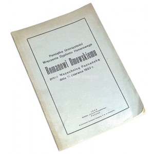 PAMIĄTKA UROCZYSTOŚCI WRĘCZENIA DYPLOMU HONOROWEGO ROMANOWI DMOWSKIEMU, wyd. 1923