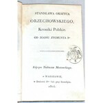 ORZECHOWSKI- KRONIKI POLSKIE OD ZGONU ZYGMUNTA 1go. wyd. 1805