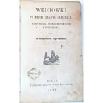 SYROKOMLA- WĘDRÓWKI PO MOICH NIEGDYŚ OKOLICACH Wilno 1853