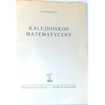 STEINHAUS - KALEJDOSKOP MATEMATYCZNY wyd. 1938