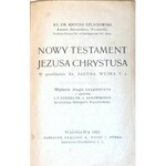 SZLAGOWSKI- NOWY TESTAMENT JEZUSA CHRYSTUSA wyd. 1913