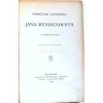 WEYSSENHOFF- PAMITNIK GENERAŁA JANA WEYSSENHOFFA wyd. 1904