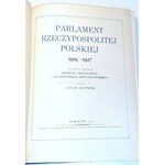 PARLAMENT RZECZYPOSPOLITEJ POLSKIEJ 1919-1927 wyd. 1928r. OPRAWA WYDAWNICZA JAHODY ilustracje