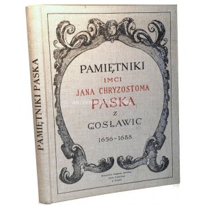 PASEK - PAMIĘTNIKI JANA CHRYZOSTOMA PASKA Z GOSŁAWIC wyd. 1915r. OPRAWA ilustracje