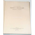 DZIEDUSZYCKA- INDYE I HIMALAJE Wrażenia z podróży 1912r. ilustr.