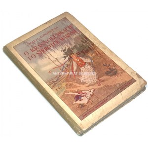 KONOPNICKA- O KRASNOLUDKACH I O SIEROTCE MARYSI ilustr. Bukowskiej