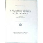 KRZYWOSZEWSKI - Z PRZEŻYĆ I WRAŻEŃ MYŚLIWSKICH wyd. 1927r. z 24 rysunkami MACKIEWICZA