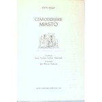 NESBIT- CZARODZIEJSKIE MIASTO wyd. 1973 il. SZANCER