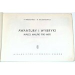 MAKUSZYŃSKI, WALENTYNOWICZ - AWANTURY I WYBRYKI MAŁEJ MAŁPKI FIKI-MIKI wyd.1 zbiorcze