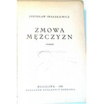 IWASZKIEWICZ - ZMOWA MĘŻCZYZN wyd.1