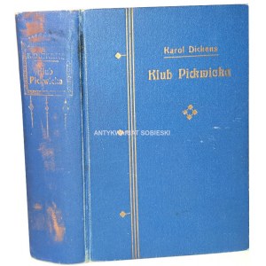 DICKENS- KLUB PICKWICKA wyd. 1925