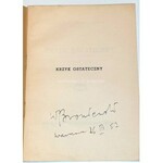 BRONIEWSKI- KRZYK OSTATECZNY, wyd. 1948 autograf autora