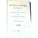 MOKŁOWSKI - SZTUKA LUDOWA W POLSCE 1903r.