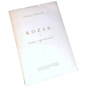PANKOWSKI- KOZAK I INNE OPOWIEŚCI wyd. 1965 dedykacja autora
