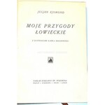EJSMOND - MOJE PRZYGODY ŁOWIECKIE Poznań 1929
