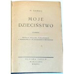 GORKIJ- MOJE DZIECIŃSTWO wyd. 1923