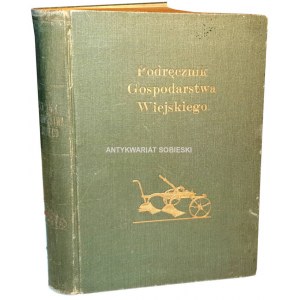 PODRĘCZNIK GOSPODARSTWA WIEJSKIEGO wyd. 1927