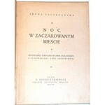 SZCZEPAŃSKA - NOC W ZACZAROWANYM MIEŚCIE dedykacja ajutorki