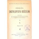 PODRĘCZNA ENCYKLOPEDYA KOŚCIELNA t.I-XXII wyd. 1905 r