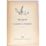 LAGERLOF- CUDOWNA PODRÓŻ Tom I-II [komplet] wyd. 1955 ilustracje