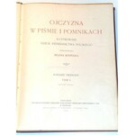 RZEPECKA- OJCZYZNA W PIŚMIE I POMNIKACH t. I-II [komplet] wyd. 1911