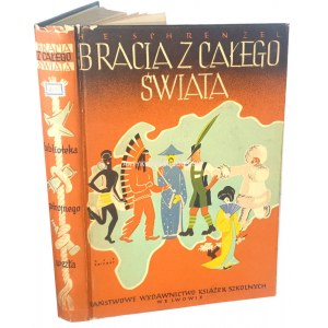 SCHRENZEL- BRACIA Z CAŁEGO ŚWIATA wyd. 1938