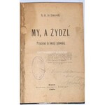 CIEMNIEWSKI - MY, A ŻYDZI. Przyczynek do kwestji żydowskiej, wyd. 1898