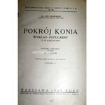 GRABOWSKI- POKRÓJ KONIA [hodowla koni] wyd. 1929r.