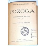 KOSSAK SZCZUCKA- POŻOGA. Wspomnienia z Wołynia 1917-1919  wyd.1923 rewolucja bolszewicka, Kresy