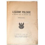 LEGIONY. LEGIONY POLSKIE 16 sierpnia 1914 - 16 sierpnia 1915