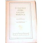 BRZEZIŃSKI - O KACZCE, KTÓRA KASZKĘ WARZYŁA wyd.1950 ilustracje Olga Siemaszko