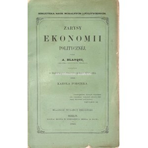 BLANQUI- ZARYSY EKONOMII POLITYCZNEJ wyd. 1865