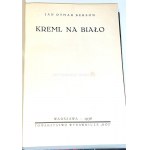 OTMAR - KREML NA BIAŁO. wyd. 1936