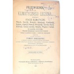 DOBIESZEWSKI-  PRZEWODNIK DO KLIMATYCZNEGO LECZENIA wyd. 1878