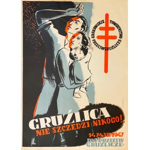 M. Orłowska, Gruźlica nie szczędzi nikogo, 1947