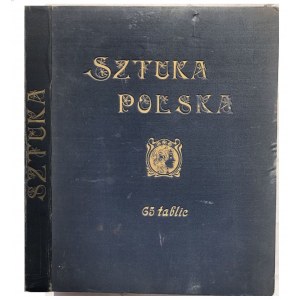 SZTUKA POLSKA 1897–1922 (I)